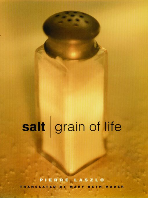 Title details for Salt by Pierre Laszlo - Available